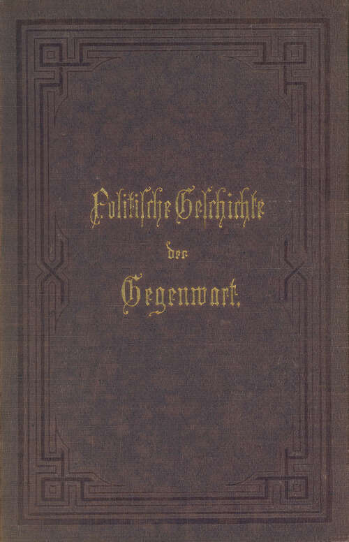 Book cover of Politische Geschichte der Gegenwart: 18. Das Jahr 1884 (1885)