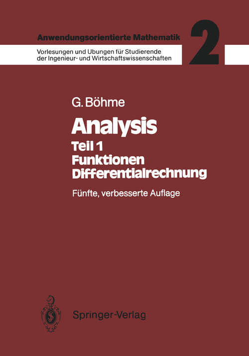 Book cover of Analysis: Teil 1: Funktionen, Differentialrechnung (5. Aufl. 1987)