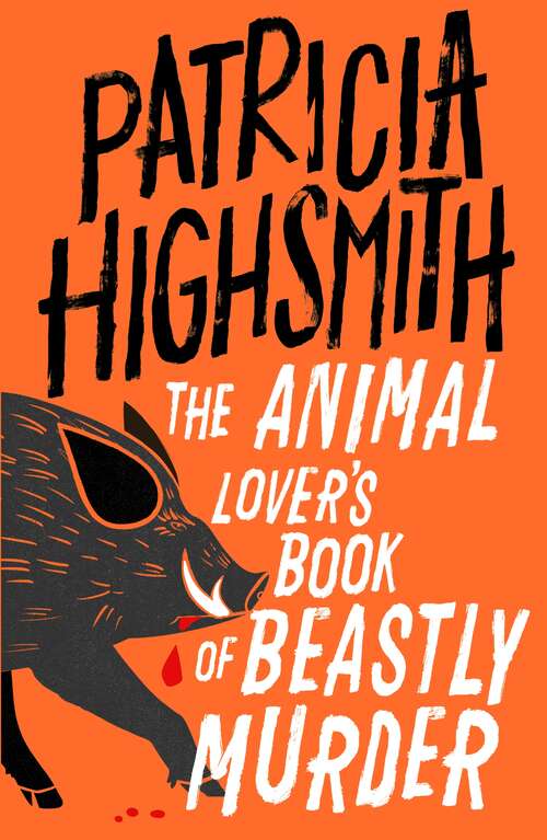 Book cover of The Animal Lover's Book of Beastly Murder: A Virago Modern Classic (Virago Modern Classics #11)