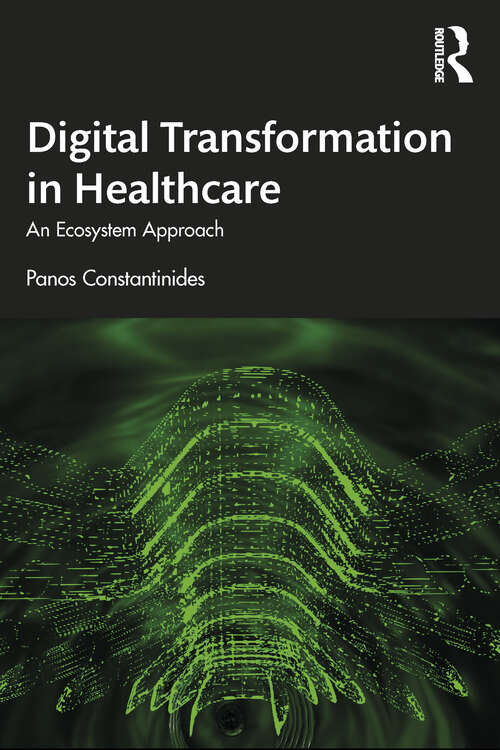 Book cover of Digital Transformation in Healthcare: An Ecosystem Approach