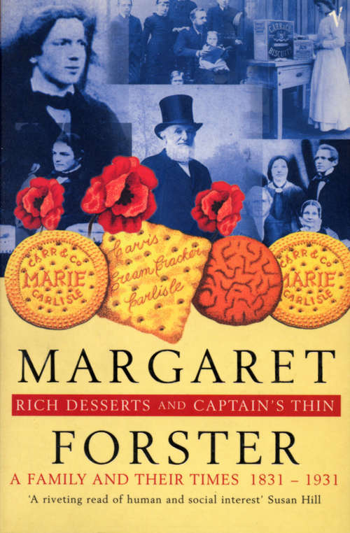 Book cover of Rich Desserts And Captains Thin: A Family and Their Times 1831-1931