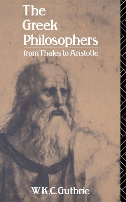 Book cover of The Greek Philosophers: From Thales to Aristotle