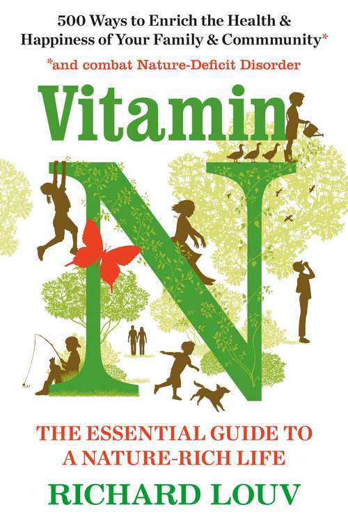 Book cover of Vitamin N: The Essential Guide to a Nature-Rich Life (Main)