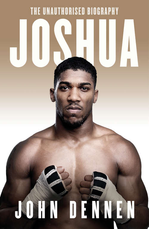 Book cover of Joshua: The Unauthorised Biogrpahy
