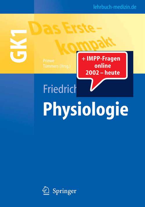 Book cover of Das Erste - kompakt: Physiologie - GK1 (2007) (Springer-Lehrbuch)