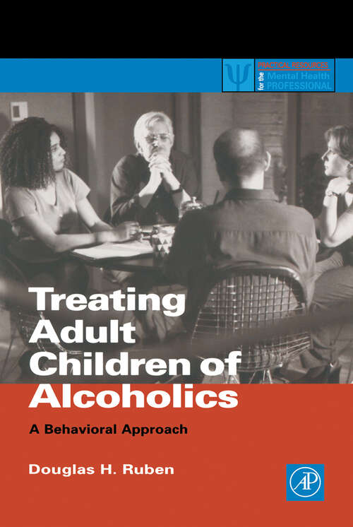 Book cover of Treating Adult Children of Alcoholics: A Behavioral Approach (ISSN)