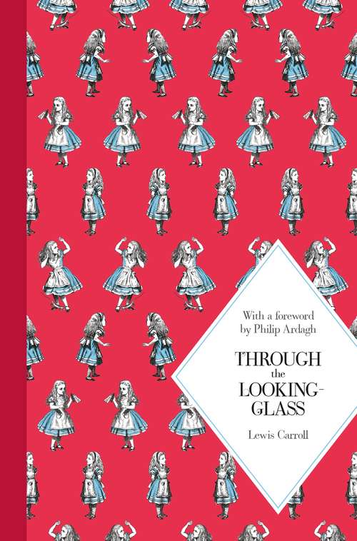 Book cover of Through the Looking-Glass: Webster's Spanish Thesaurus Edition (Macmillan Children's Classics #2)
