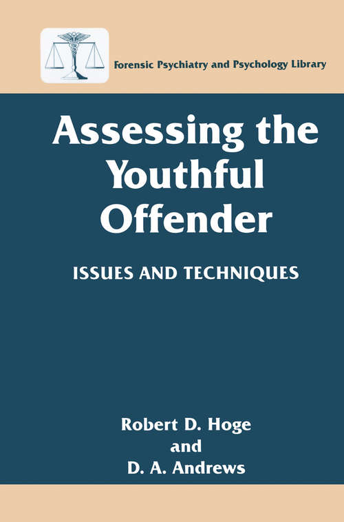 Book cover of Assessing the Youthful Offender: Issues and Techniques (1996) (Forensic Psychiatry and Psychology Library)