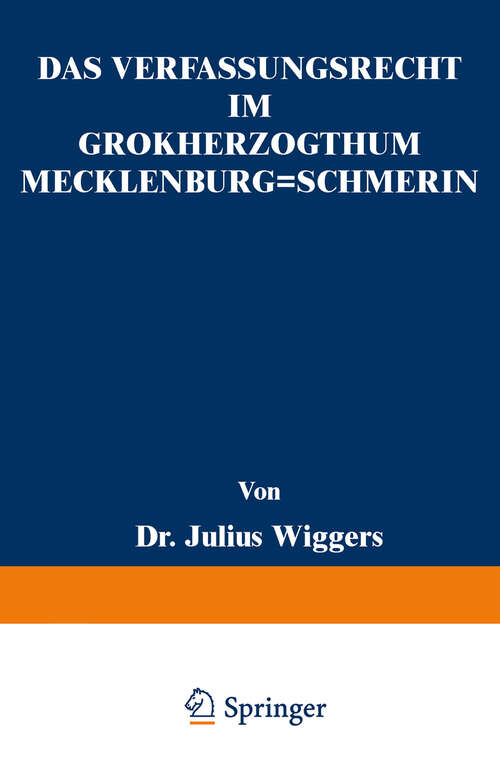 Book cover of Das Verfassungsrecht im Großherzogthum Mecklenburg-Schwerin: Eine Staatsrechtliche Abhandlung (1860)