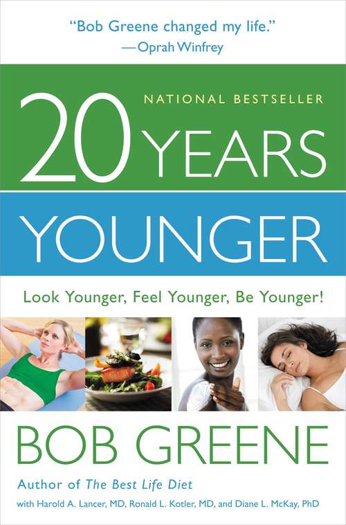 Book cover of 20 Years Younger: Look Younger, Feel Younger, Be Younger! (Playaway Adult Nonfiction Ser.)
