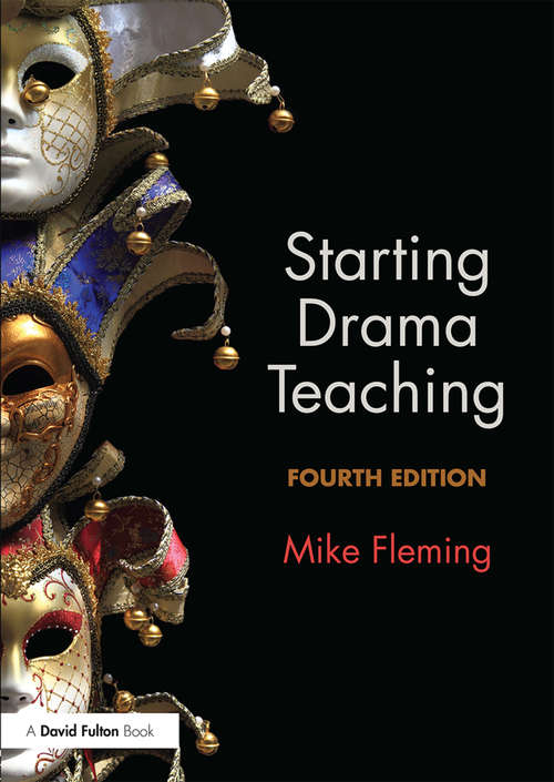 Book cover of Starting Drama Teaching