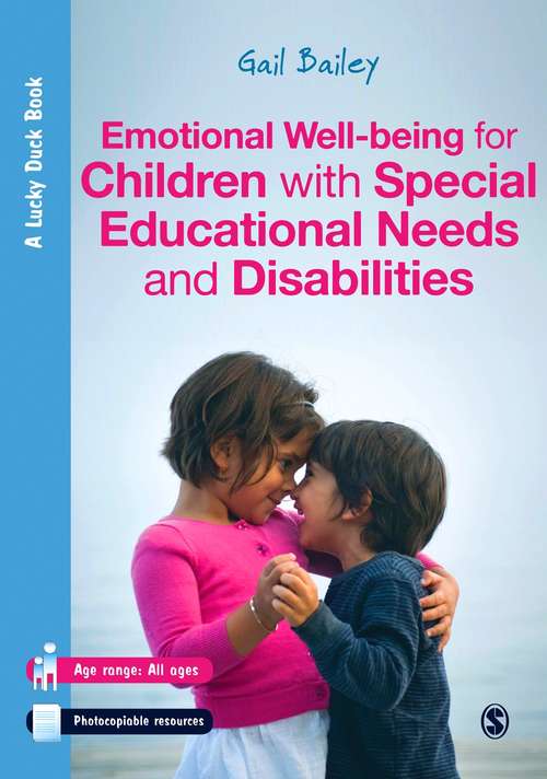 Book cover of Emotional Well-being for Children with Special Educational Needs and Disabilities: A Guide for Practitioners (1st edition) (PDF)