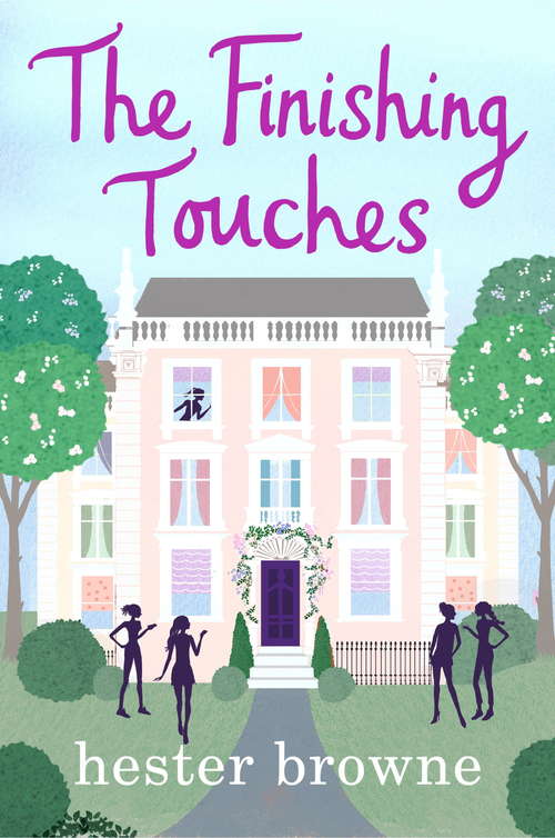 Book cover of The Finishing Touches: A hilarious rom com from the author of The Little Lady Agency