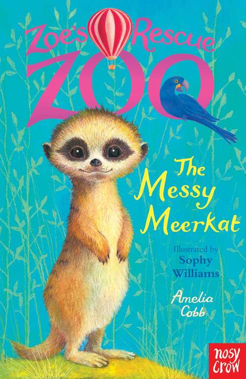 Book cover of Zoe's Rescue Zoo: The Messy Meerkat (Zoe's Rescue Zoo #18)
