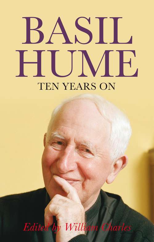 Book cover of Basil Hume: Ten Years On