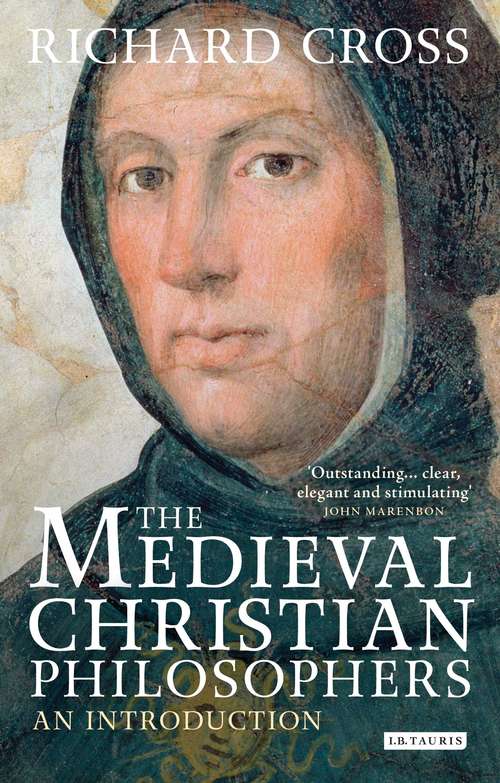 Book cover of The Medieval Christian Philosophers: An Introduction (Library of Medieval Studies)