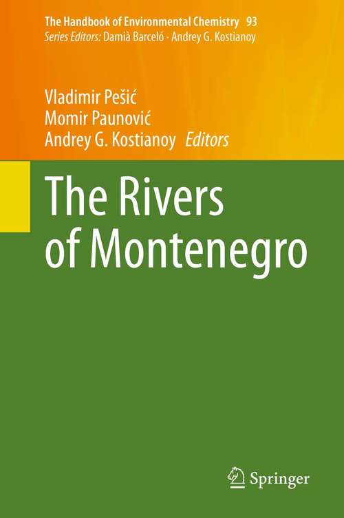Book cover of The Rivers of Montenegro (1st ed. 2020) (The Handbook of Environmental Chemistry #93)