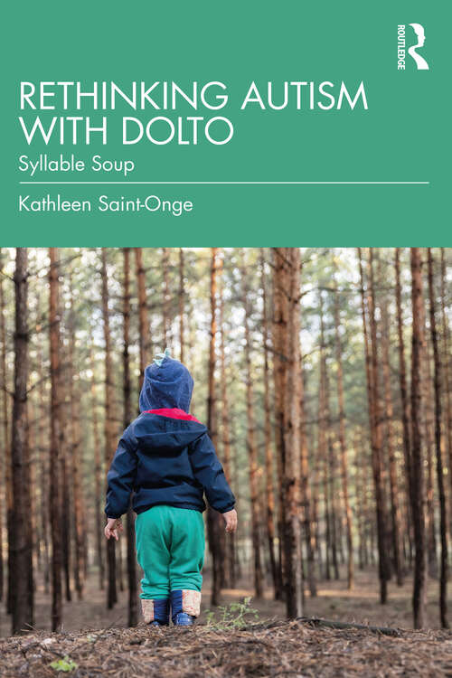 Book cover of Rethinking Autism with Dolto: Syllable Soup