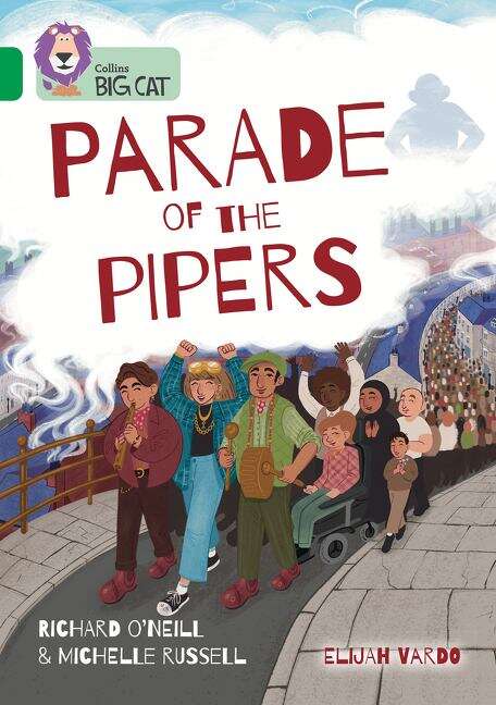 Book cover of Collins Big Cat — PARADE OF THE PIPERS: Band 15/Emerald (Collins Big Cat)