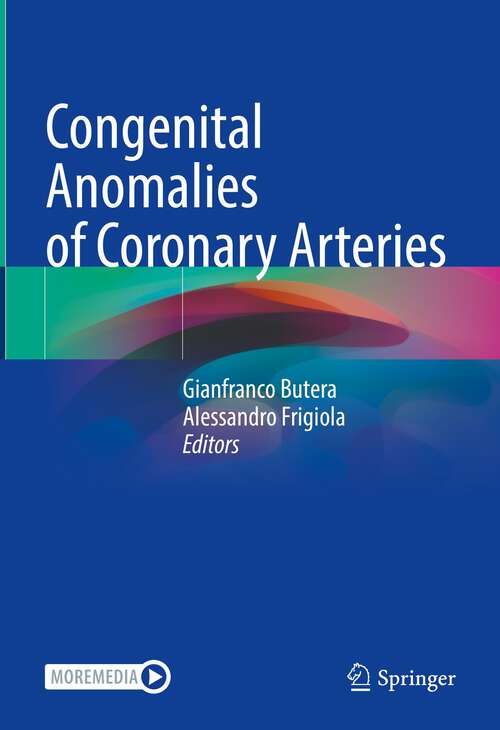 Book cover of Congenital Anomalies of Coronary Arteries (1st ed. 2023)