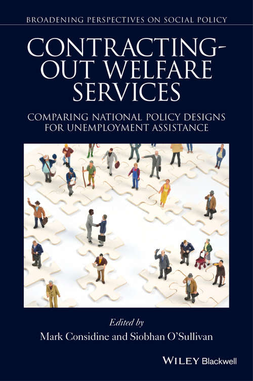 Book cover of Contracting-out Welfare Services: Comparing National Policy Designs for Unemployment Assistance (Broadening Perspectives in Social Policy)