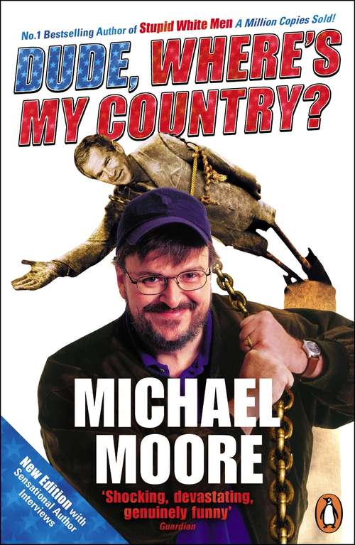Book cover of Dude, Where's My Country?