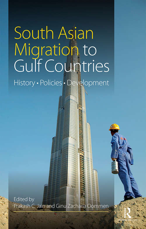 Book cover of South Asian Migration to Gulf Countries: History, Policies, Development