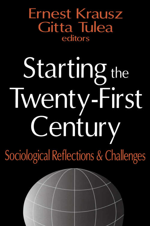 Book cover of Starting the Twenty-first Century: Sociological Reflections and Challenges