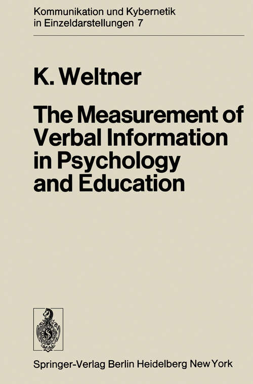 Book cover of The Measurement of Verbal Information in Psychology and Education (1973) (Communication and Cybernetics #7)