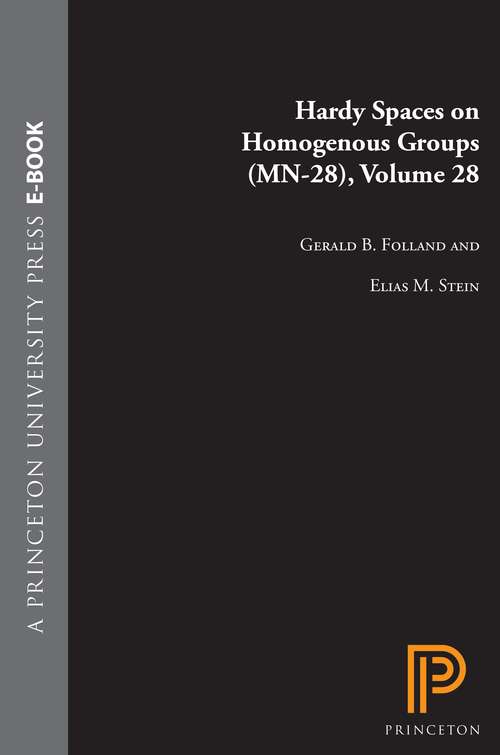 Book cover of Hardy Spaces on Homogeneous Groups. (Mathematical Notes #107)