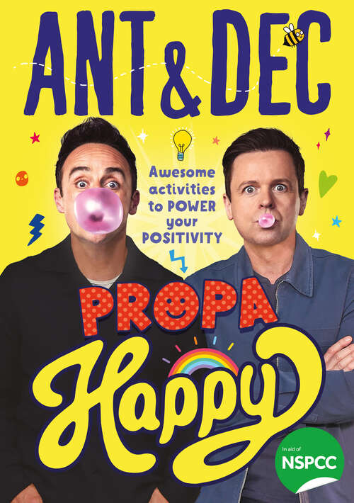 Book cover of Propa Happy: Awesome Activities To Power Your Positivity