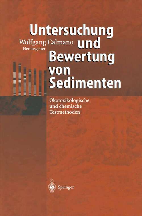Book cover of Untersuchung und Bewertung von Sedimenten: Ökotoxikologische und chemische Testmethoden (2001)