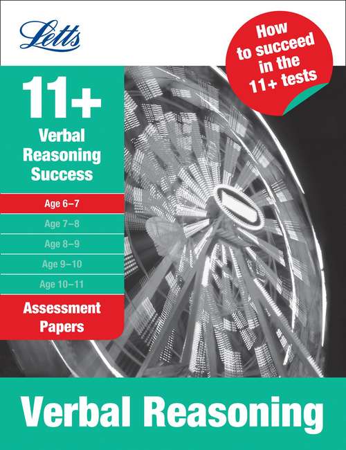 Book cover of Success Assessment Papers - Verbal Reasoning 6-7 Years (Letts 11+ Success Ser.) (PDF)
