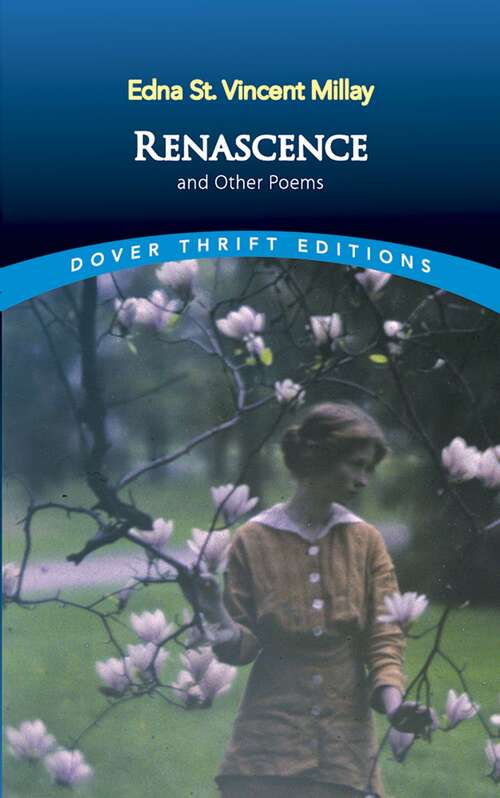 Book cover of Renascence and Other Poems (Dover Thrift Editions)