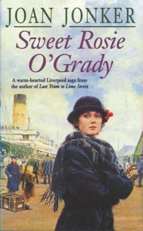 Book cover of Sweet Rosie O'Grady: A touching wartime saga that promises both laughter and tears (Molly and Nellie series, Book 3)