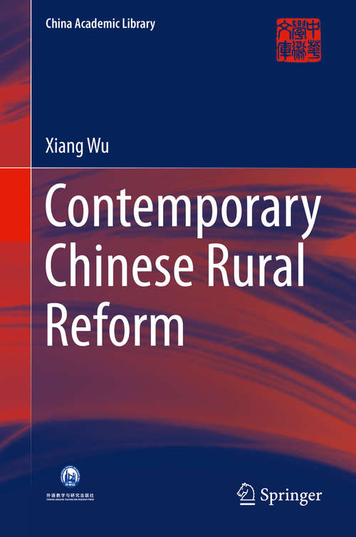 Book cover of Contemporary Chinese Rural Reform (1st ed. 2016) (China Academic Library #0)