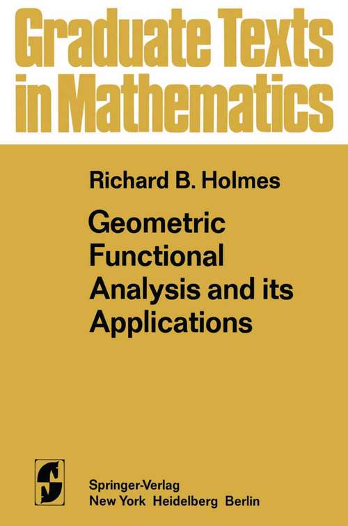 Book cover of Geometric Functional Analysis and its Applications (1975) (Graduate Texts in Mathematics #24)