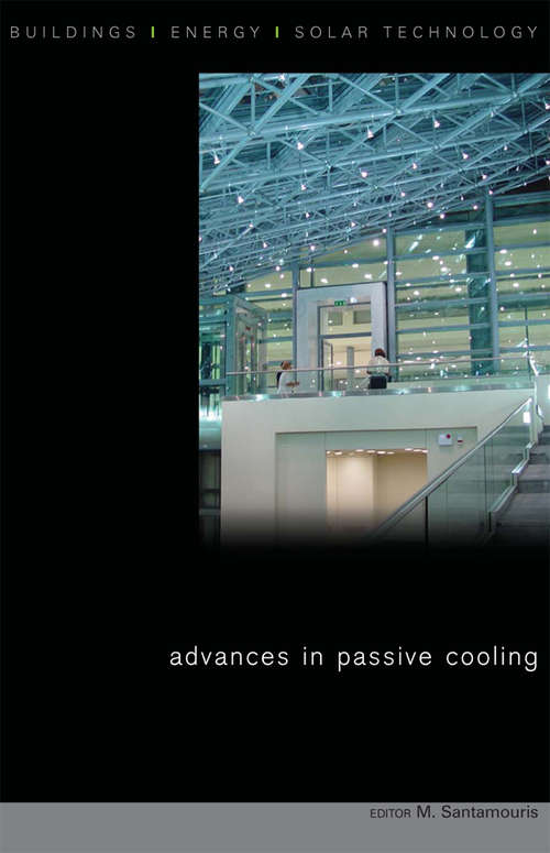 Book cover of Advances in Passive Cooling (BEST (Buildings Energy and Solar Technology))