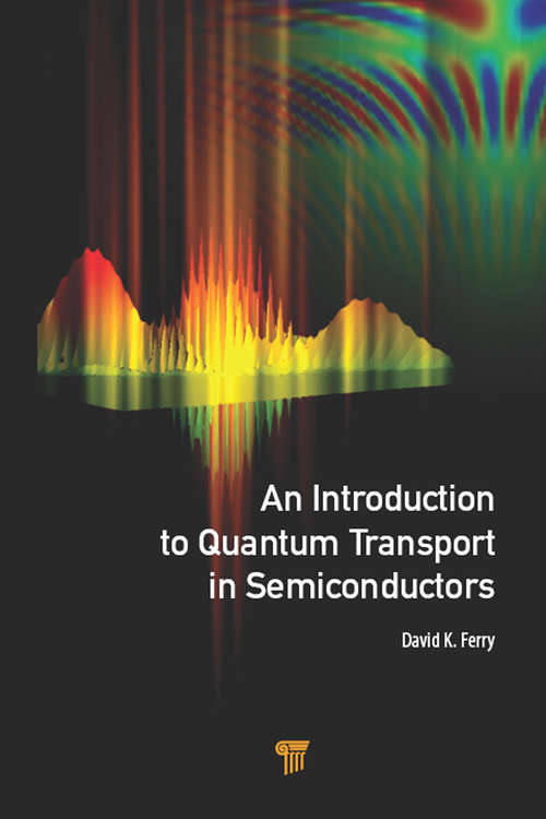Book cover of An Introduction to Quantum Transport in Semiconductors