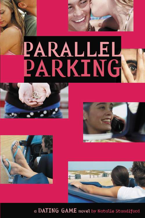 Book cover of The Dating Game #6: Parallel Parking (6) (The\dating Game Ser.: No. 6)
