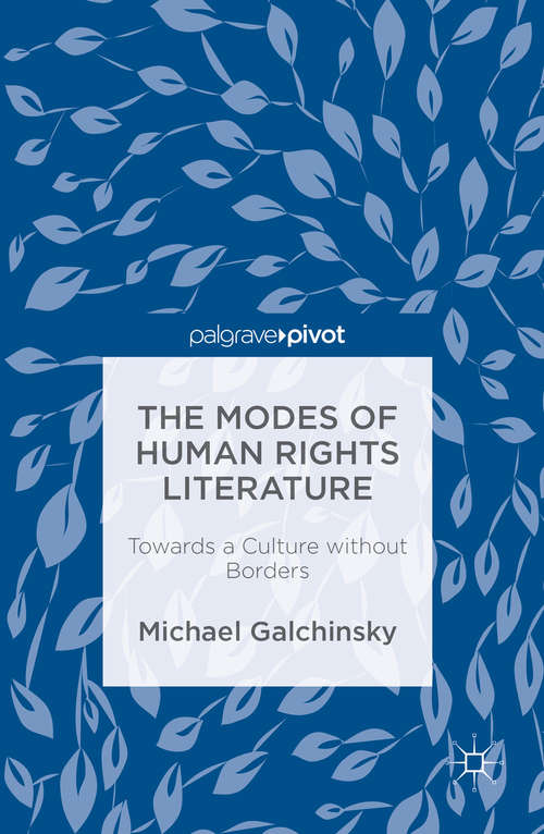 Book cover of The Modes of Human Rights Literature: Towards a Culture without Borders (1st ed. 2016)
