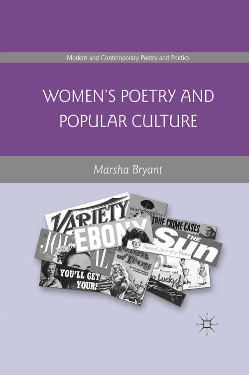 Book cover of Women's Poetry and Popular Culture (2011) (Modern and Contemporary Poetry and Poetics)