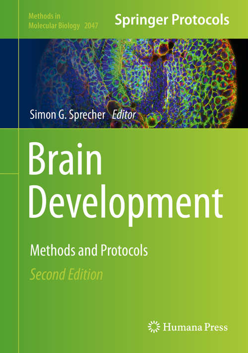 Book cover of Brain Development: Methods and Protocols (2nd ed. 2020) (Methods in Molecular Biology #2047)