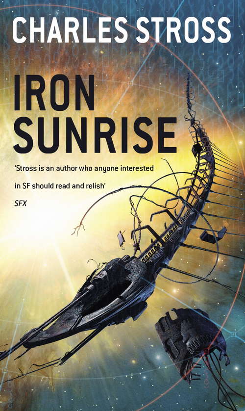 Book cover of Iron Sunrise: Gang Tie Zhao Yang = Iron Sunrise (Singularity Sky #2)