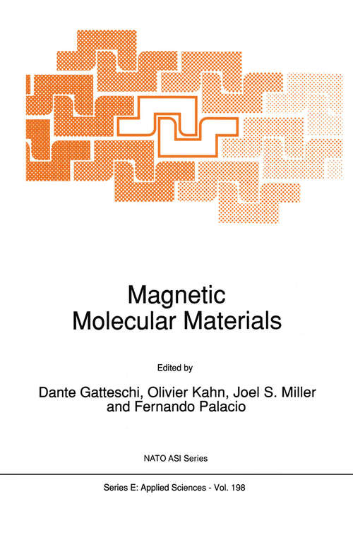 Book cover of Magnetic Molecular Materials (1991) (NATO Science Series E: #198)