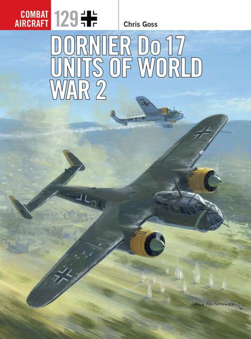 Book cover of Dornier Do 17 Units of World War 2 (Combat Aircraft #129)