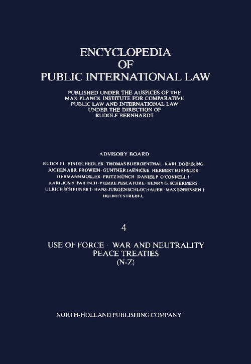 Book cover of Use of Force · War and Neutrality Peace Treaties (N-Z)