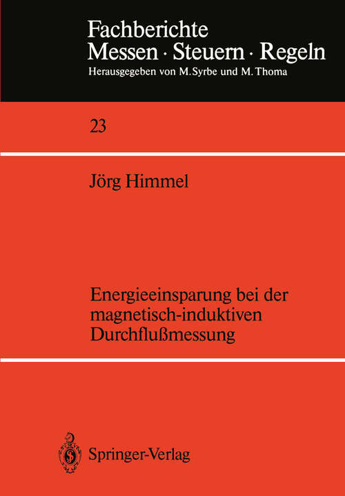 Book cover of Energieeinsparung bei der magnetisch-induktiven Durchflußmessung (1990) (Fachberichte Messen - Steuern - Regeln #23)
