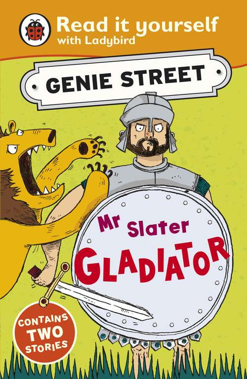 Book cover of Mr Slater, Gladiator: Ladybird Read it yourself