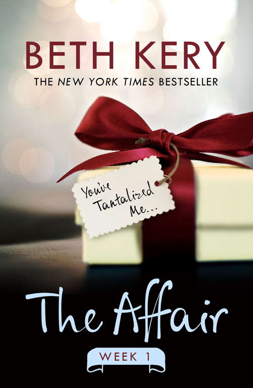 Book cover of The Affair: Week One (The Affair #1)